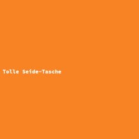 Tolle Seide-Tasche