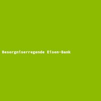 Besorgniserregende Eisen-Bank