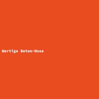 Wertige Beton-Hose