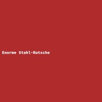 Enorme Stahl-Rutsche